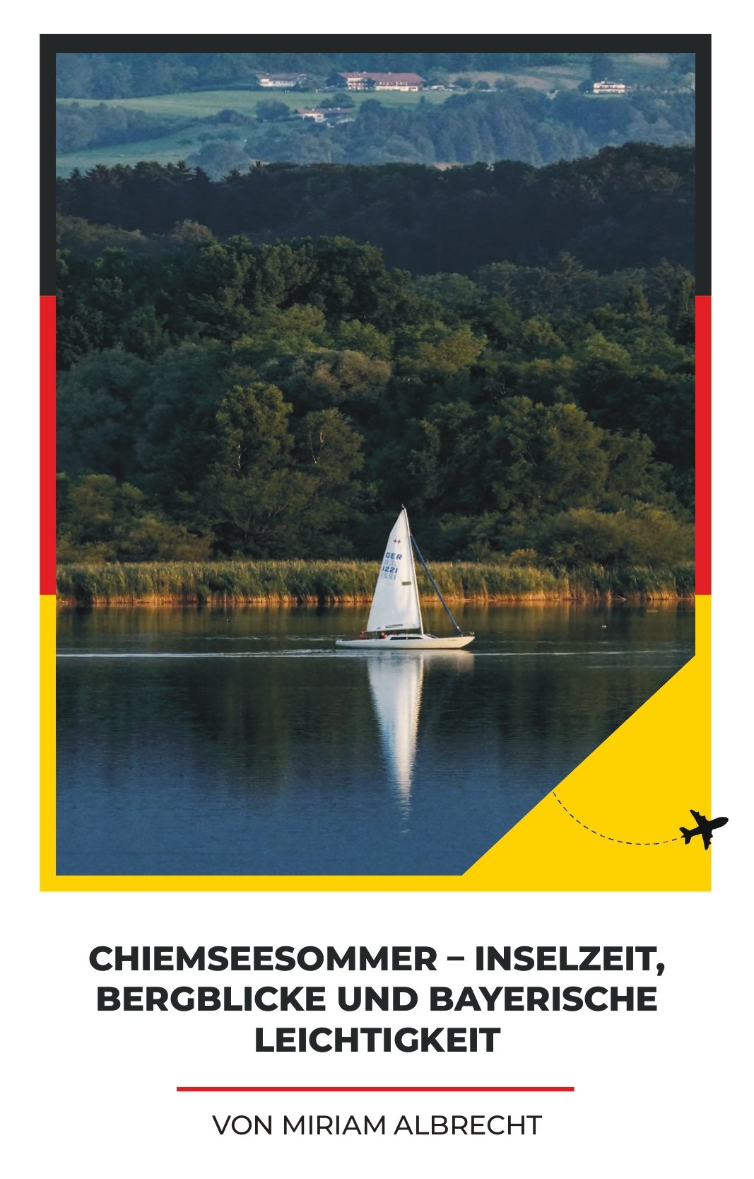 Chiemseesommer – Inselzeit, Bergblicke und bayerische Leichtigkeit