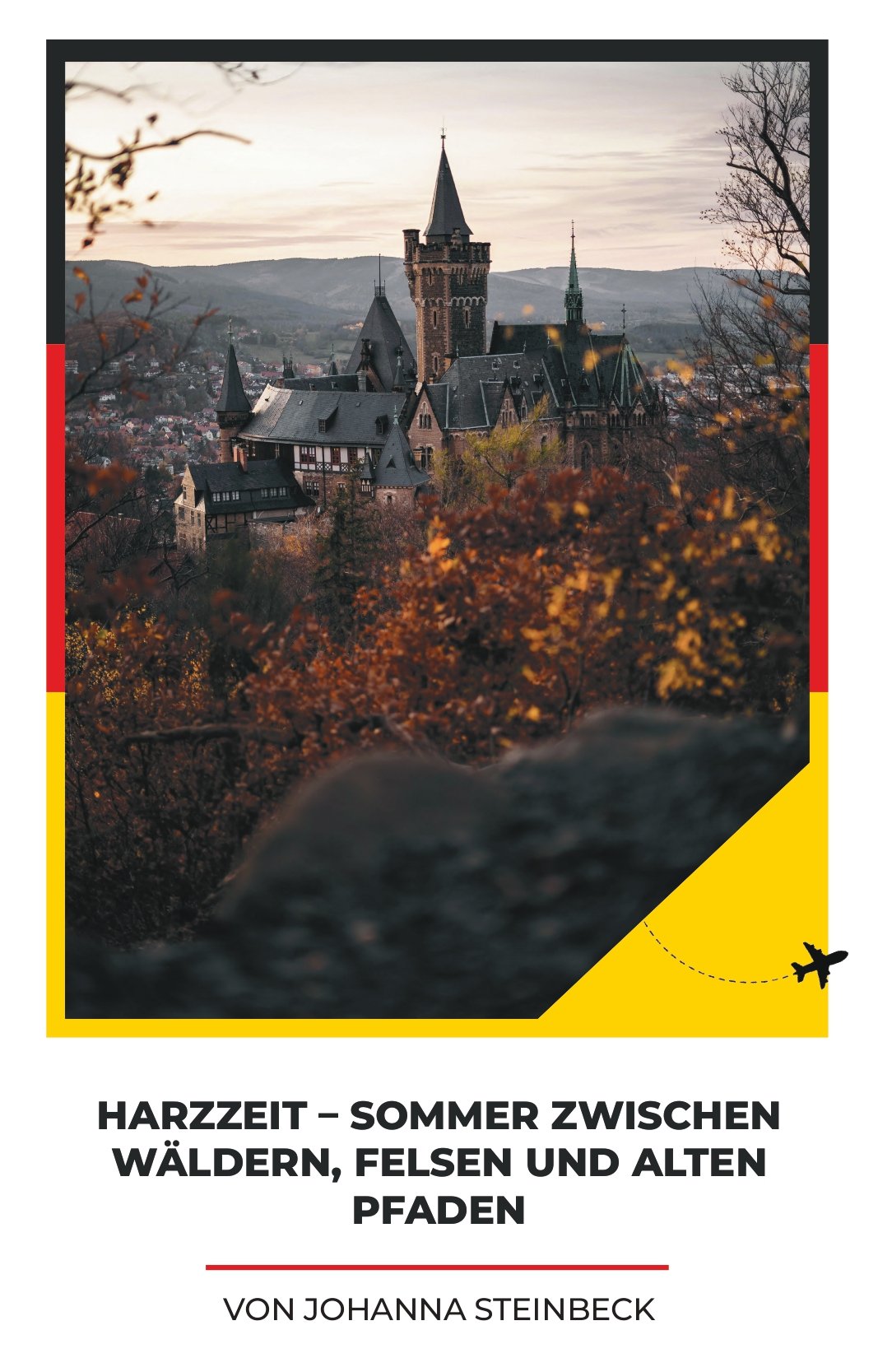 Harzzeit – Sommer zwischen Wäldern, Felsen und alten Pfaden